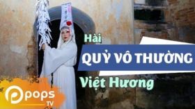 Quỷ Vô Thường - Hài Việt Hương, Hứa Minh Đạt, La Thành, Nam Thư Và Các Nghệ Sĩ