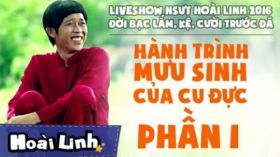 Đời Bạc Lắm, Kệ, Cười Trước Đã - Liveshow hài Hoài Linh 2016 - P1 - Hành Trình Mưu Sinh Của Cu Đực
