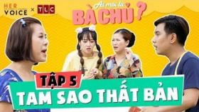 Ai Mới Là Bà Chủ? sitcom - Tập 5: Tam Sao Thất Bản - Kiều Linh, Nam Thư, Puka