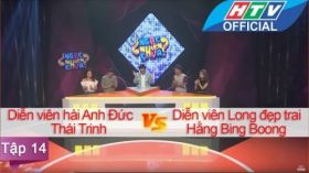 Ngạc Nhiên Chưa | Tập 14 | Long Đẹp trai - Hằng Bing Boong & Anh Đức - Thái Trinh | 6/1/2016