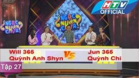 Ngạc Nhiên Chưa | Tập 27 | Will - Quỳnh Anh Shyn vs Jun - Quỳnh Chi | 6/4/2016